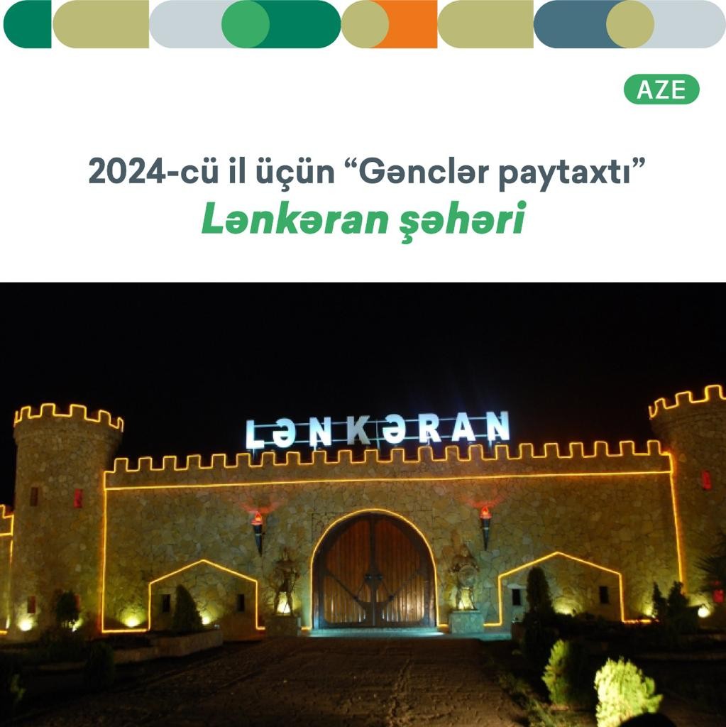 Mingəçevir 2023, Lənkəran isə 2024-cü il üçün Gənclər paytaxtı seçildilər!